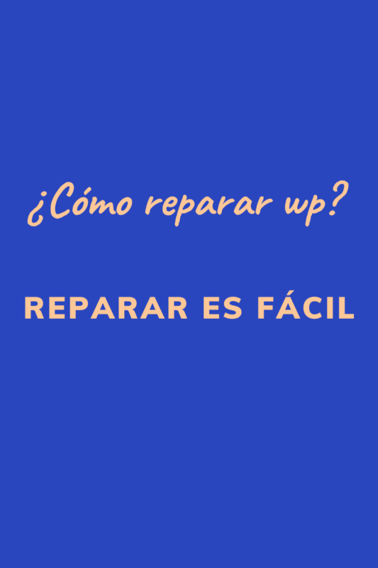 Cómo reparar wp